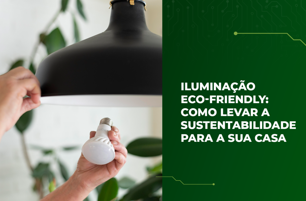 iluminação eco-friendly