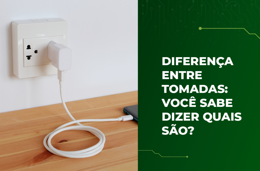 diferença entre tomadas