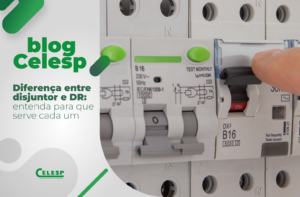 diferença entre disjuntor e dr